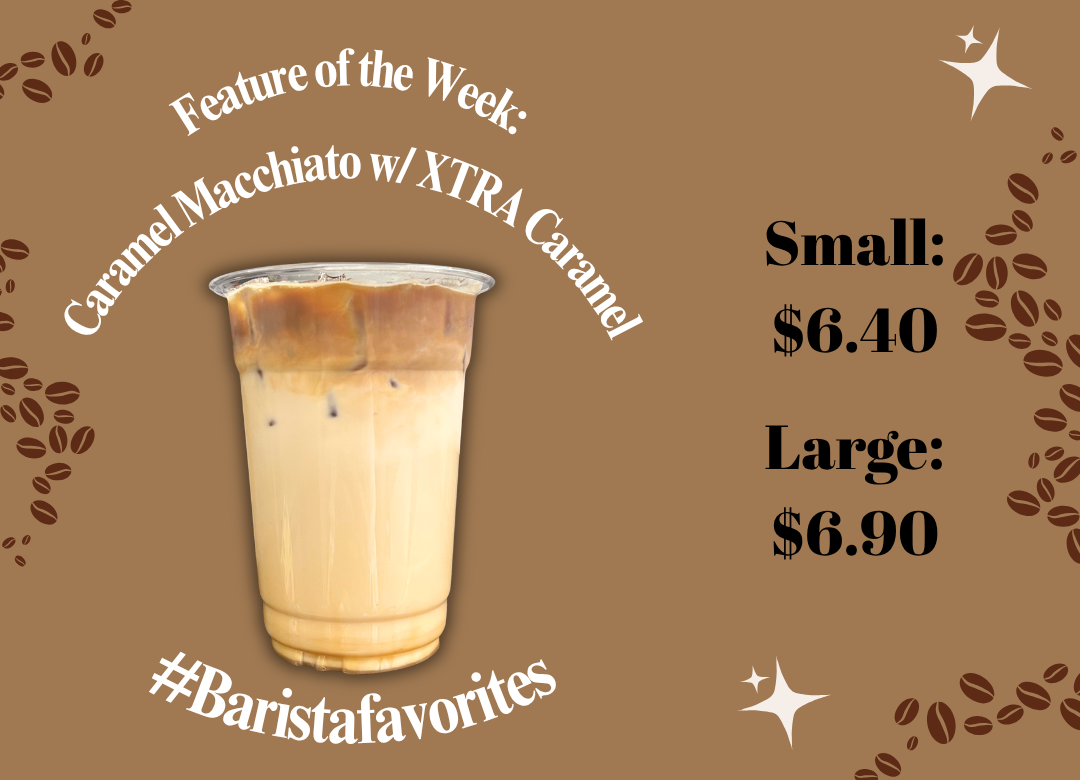 82 Caramel Macchiato w xtra pump of caramel Website coffee near me, the bridge, ebels coffee, breakfast near me, falmouth, reed city